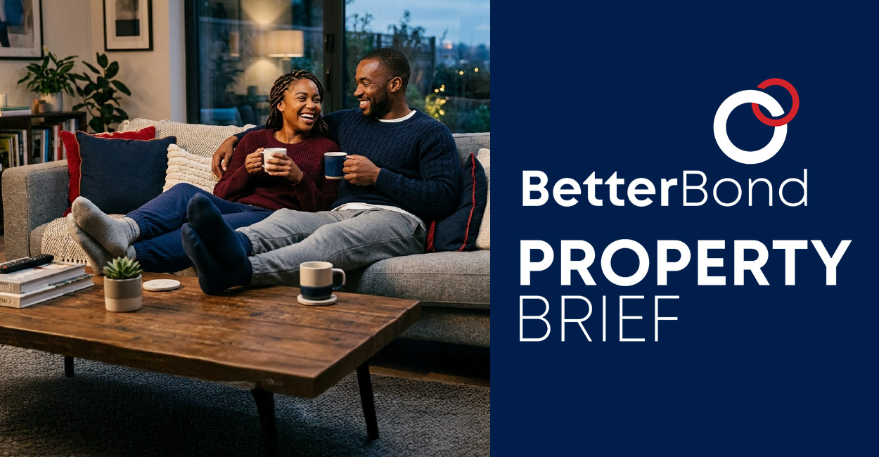 BetterBond Property Brief - Property market hits new highs, but deposit shock signals tougher road ahead for buyers