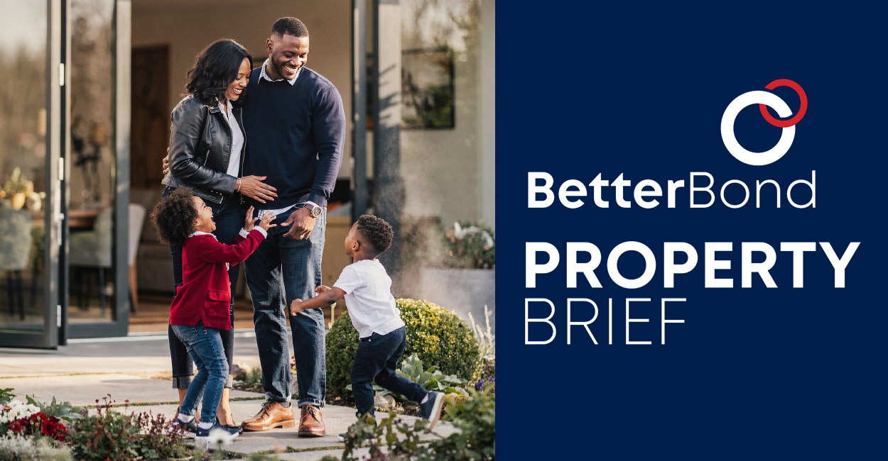 BetterBond Property Brief: The positives still outweigh the negatives for SA homebuyers